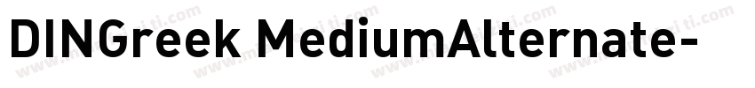 DINGreek MediumAlternate字体转换